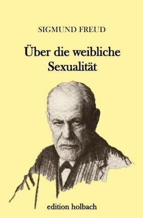 Cover for Freud · Über die weibliche Sexualität (Book)