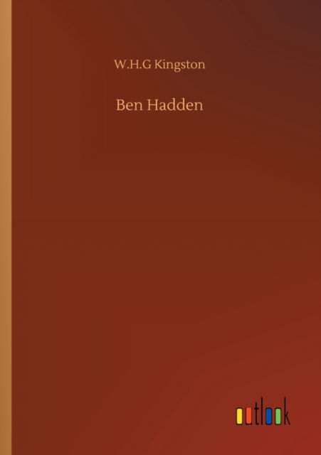 Cover for W H G Kingston · Ben Hadden (Paperback Book) (2020)