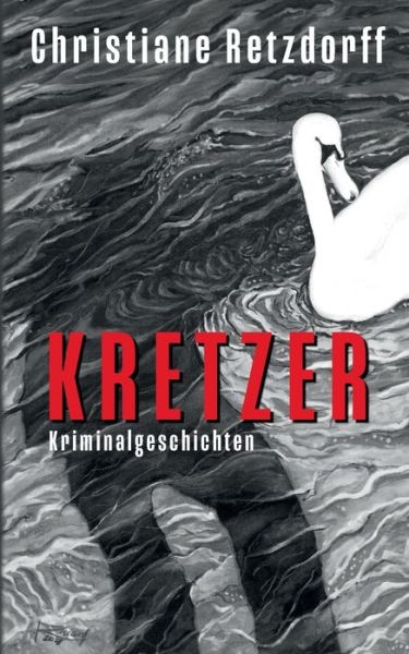 Cover for Christiane Retzdorff · Kretzer (Paperback Book) (2018)