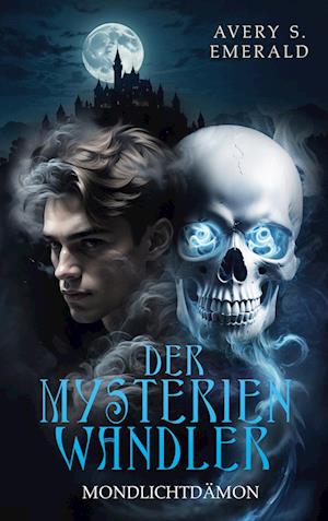 Cover for Avery S. Emerald · Der Mysterienwandler (Book) (2024)