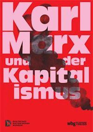 Cover for Raphael Gross · Karl Marx und der Kapitalismus (Paperback Book) (2022)