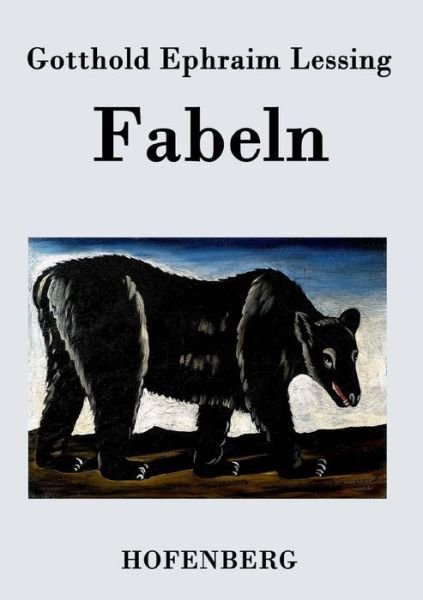 Cover for Gotthold Ephraim Lessing · Fabeln (Paperback Book) (2017)