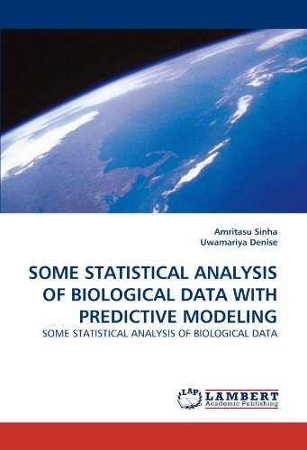 Cover for Uwamariya Denise · Some Statistical Analysis of Biological Data with Predictive Modeling (Taschenbuch) (2010)