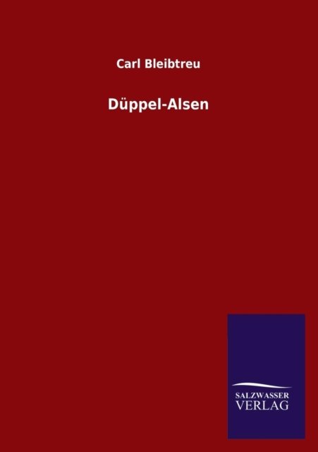 Cover for Carl Bleibtreu · Düppel-alsen (Taschenbuch) [German edition] (2013)