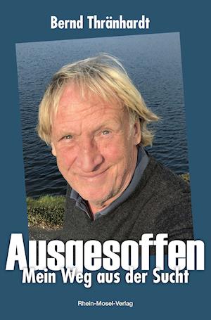 Bernd Thränhardt · Ausgesoffen (Paperback Book) (2021)