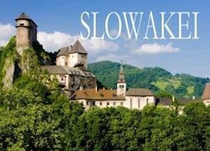 Die Slowakei - Ein kleiner Bildband - Thomas Schmitt - Libros - Ramses - 9783943004458 - 1 de julio de 2013