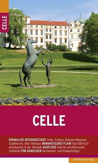 Cover for Schnelle · Celle (Buch)