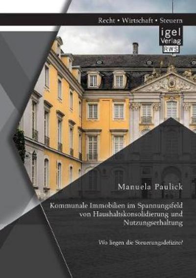 Cover for Paulick · Kommunale Immobilien im Spannun (Book) (2016)