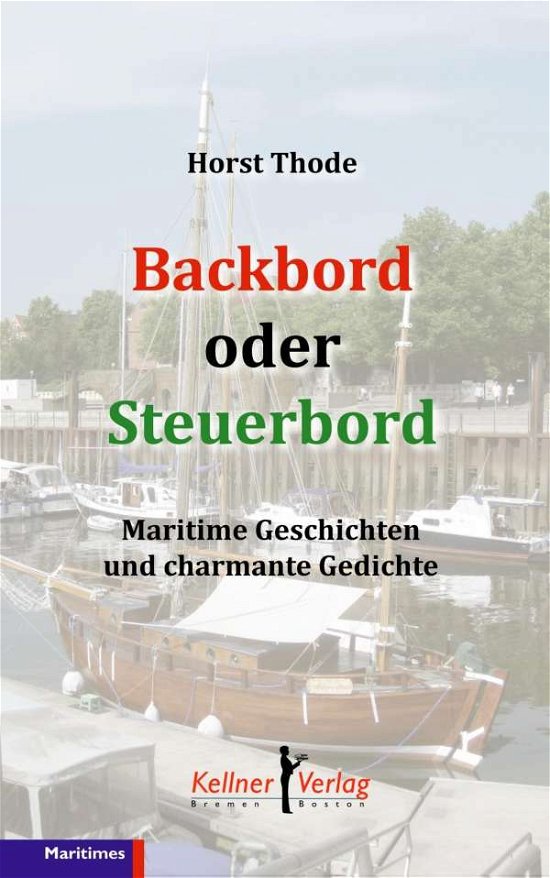 Cover for Thode · Backbord oder Steuerbord (Buch)