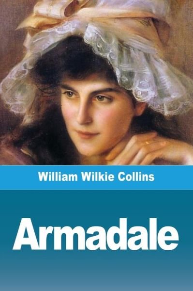 Cover for William Wilkie Collins · Armadale (Taschenbuch) (2020)