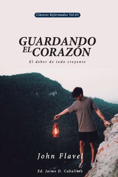 Cover for Jaime Daniel Caballero · Guardando el Corazon (Pocketbok) (2020)