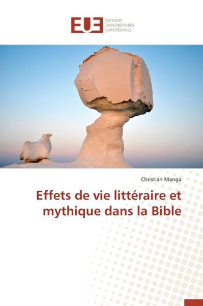 Cover for Manga Christian · Effets De Vie Litteraire et Mythique Dans La Bible (Taschenbuch) (2018)