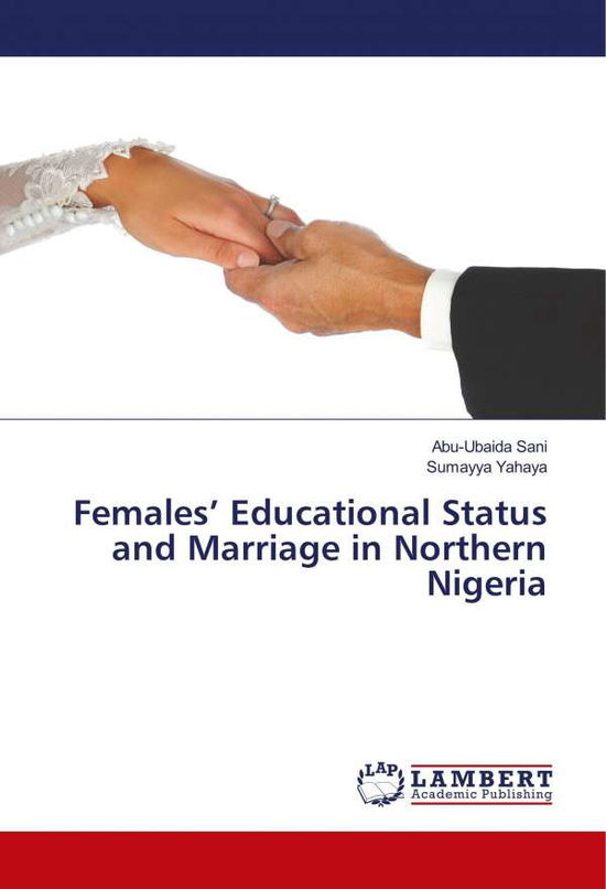 Cover for Sani · Females' Educational Status and Ma (Book)