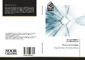 Cover for Mourad Debbichi · Mécanique Quantique (Pocketbok) (2020)