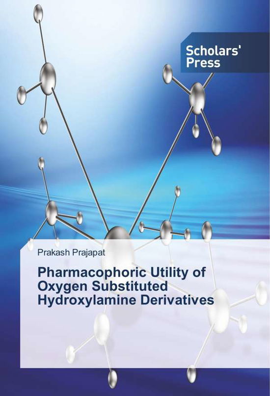 Cover for Prajapat · Pharmacophoric Utility of Oxyg (Book)