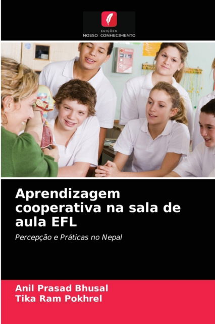 Cover for Anil Prasad Bhusal · Aprendizagem cooperativa na sala de aula EFL (Pocketbok) (2021)