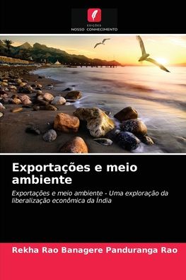 Cover for Rekha Rao Banagere Panduranga Rao · Exportacoes e meio ambiente (Pocketbok) (2021)