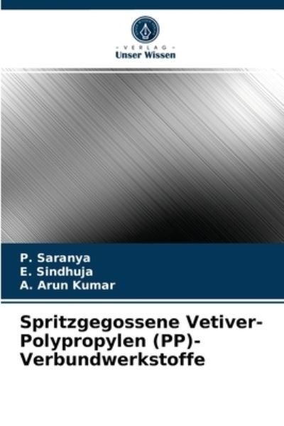 Cover for P Saranya · Spritzgegossene Vetiver-Polypropylen (PP)-Verbundwerkstoffe (Paperback Book) (2021)
