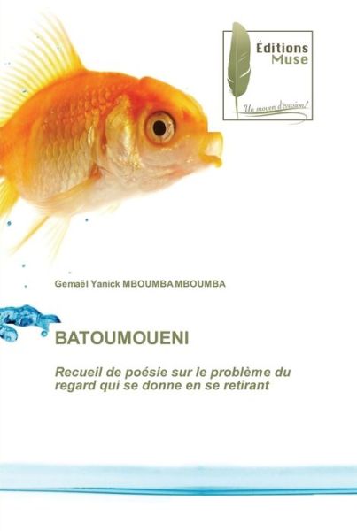 Cover for Gemael Yanick Mboumba Mboumba · Batoumoueni (Paperback Bog) (2021)