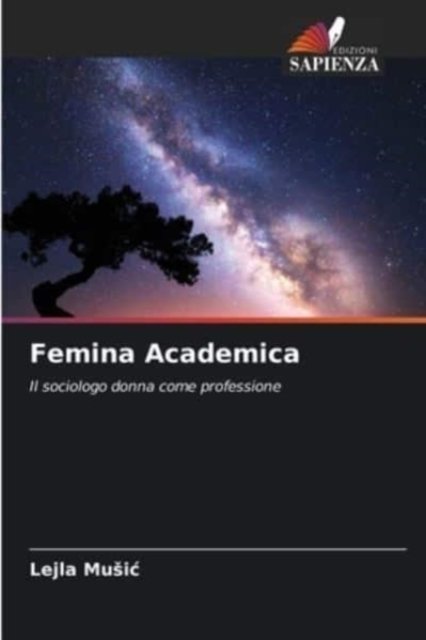 Cover for Lejla Music · Femina Academica (Paperback Book) (2021)