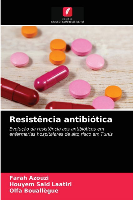 Cover for Farah Azouzi · Resistencia antibiotica (Paperback Book) (2021)