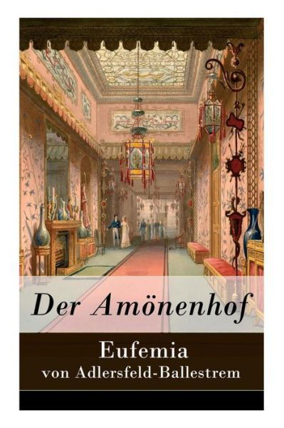 Cover for Eufemia Von Adlersfeld-Ballestrem · Der Am nenhof (Paperback Book) (2018)