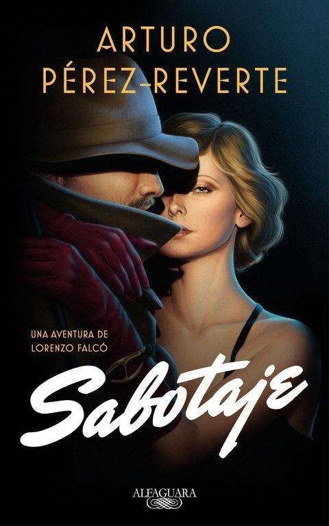 Cover for Arturo Perez-Reverte · Sabotaje (Gebundenes Buch) (2018)