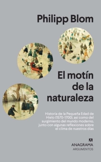 Cover for Philipp Blom · El motín de la naturaleza (Paperback Book) (2020)