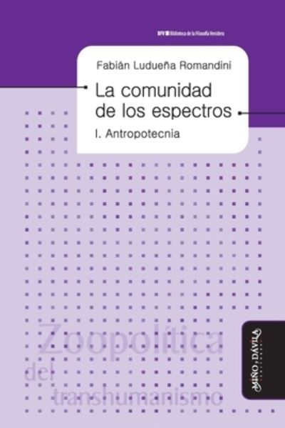 Cover for Fabian Luduena Romandini · La comunidad de los espectros I (Pocketbok) (2020)