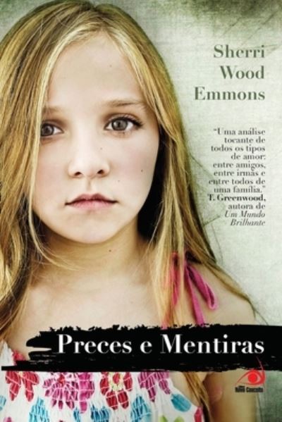 Preces e Mentiras - Sherri Wood Emmons - Kirjat - Buobooks - 9788581630458 - maanantai 21. syyskuuta 2020