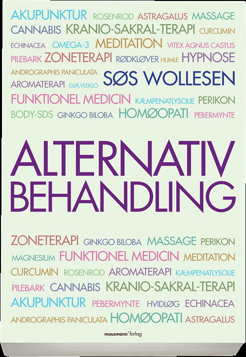 Alternativ behandling - Søs Wollesen - Bücher - Gyldendal - 9788703081458 - 8. Januar 2018