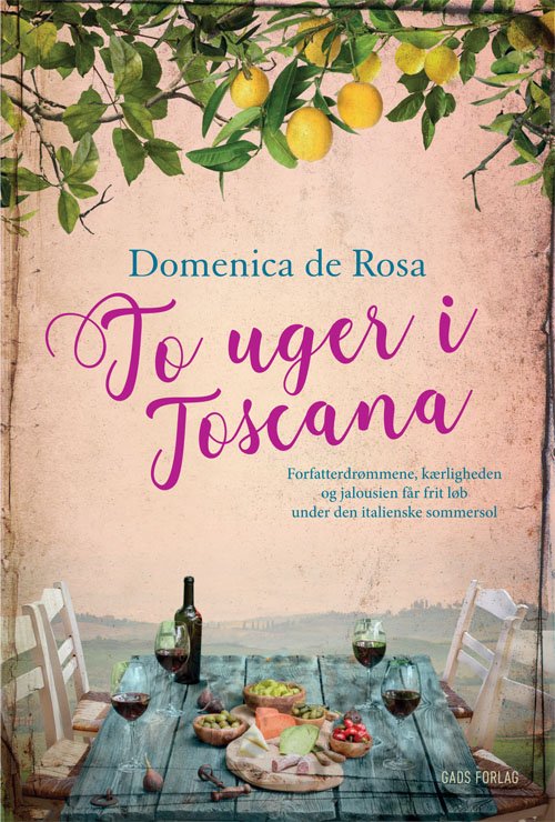 Cover for Domenica de Rosa · To uger i Toscana (Sewn Spine Book) [1.º edición] (2019)
