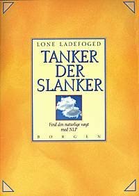 Lone Ladefoged · Tanker der slanker (Hæftet bog) [1. udgave] (2002)