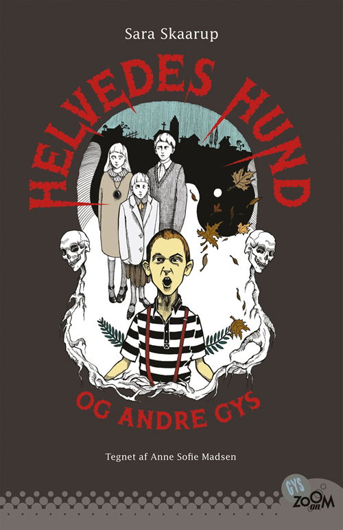 Cover for Sara Skaarup · Helvedes hund og andre gys (Sewn Spine Book) [1st edition] (2011)