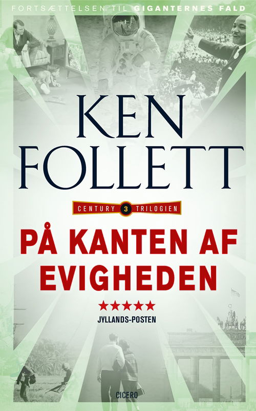 Century-trilogien: På kanten af evigheden, pb - Ken Follett - Kirjat - Cicero - 9788763845458 - perjantai 13. toukokuuta 2016