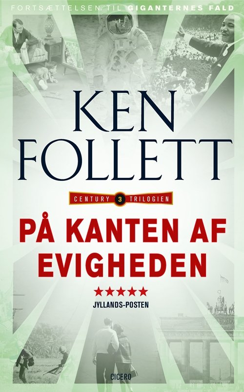 Century-trilogien: På kanten af evigheden, pb - Ken Follett - Bøker - Cicero - 9788763845458 - 13. mai 2016
