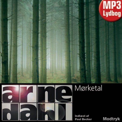 Cover for Arne Dahl · Serien Om A-gruppen, 8. Bind: Mørketal (Hörbok (MP3)) [1:a utgåva] (2011)