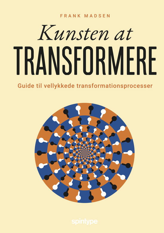 Cover for Frank Madsen · Kunsten at transformere (Hæftet bog) [1. udgave] (2023)