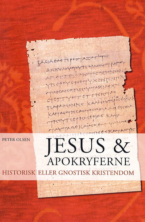 Cover for Peter Olsen · Jesus &amp; apokryferne (Book) [1st edition] (2007)