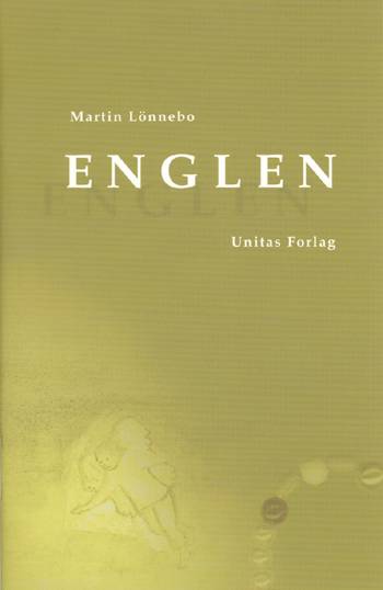 Cover for Martin Lönnebo · Kristuskransen: Englen (Sewn Spine Book) [1st edition] (2003)