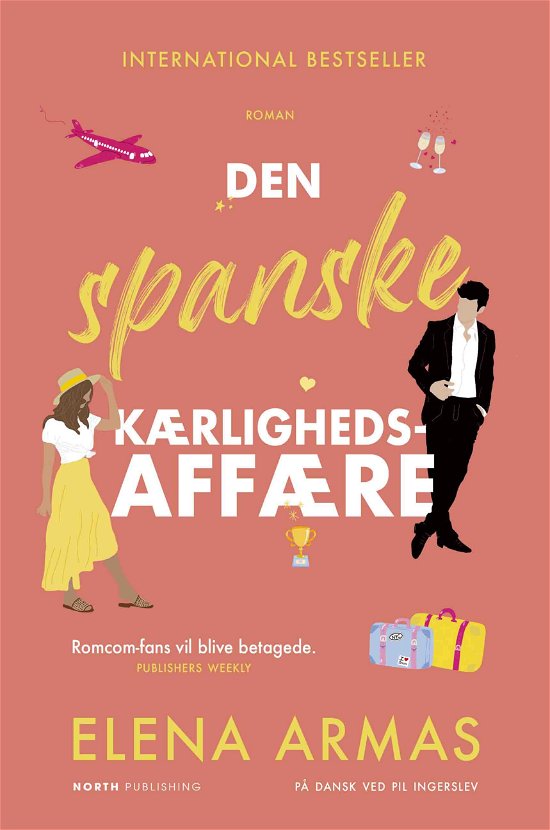 Den spanske kærlighedsaffære - Elena Armas - Books - Politikens Forlag - 9788775712458 - July 11, 2022