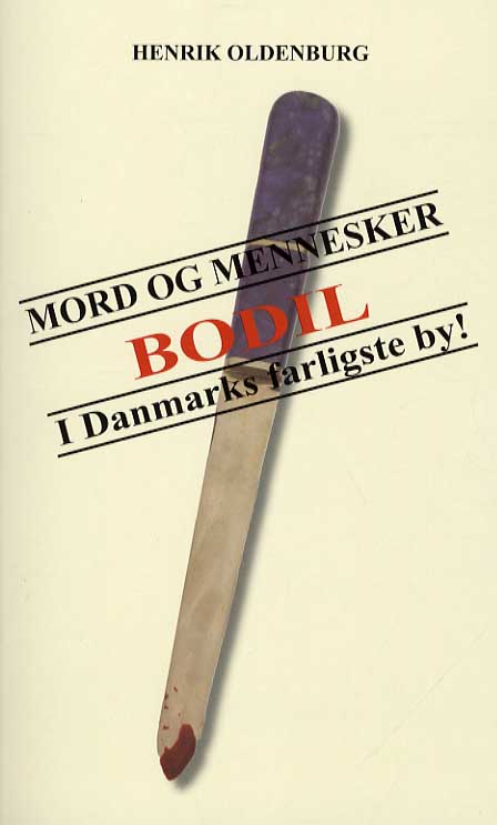 Cover for Henrik Oldenburg · Mord og Mennesker (Paperback Book) [1st edition] [Paperback] (2013)