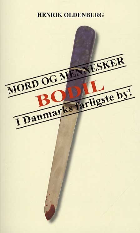 Cover for Henrik Oldenburg · Mord og Mennesker (Paperback Bog) [1. udgave] [Paperback] (2013)