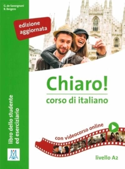 Chiaro!: Libro + audio e video online A2. Edizione aggiornata -  - Bøker - Alma Edizioni - 9788861826458 - 18. desember 2019