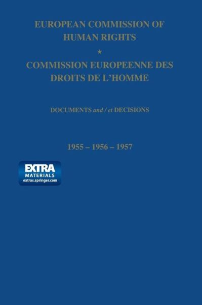 European Commission of Human Rights Pankyprios Dik · European Commission of Human Rights / Commission Europeenne des Droits de L'Homme: Documents and / et Decisions (Paperback Book) [Softcover reprint of the original 1st ed. 1959 edition] (1995)