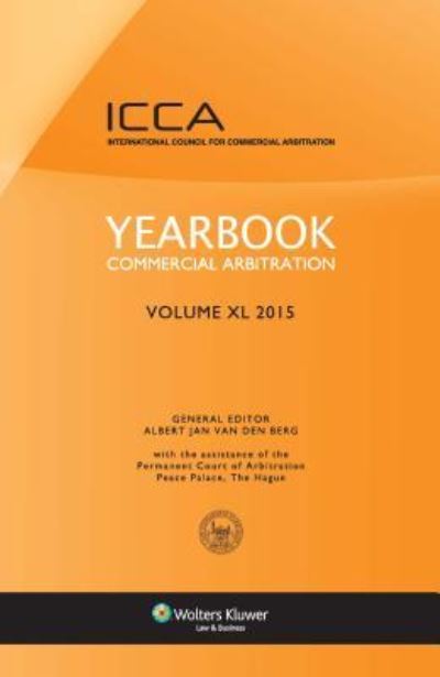 Cover for Albert Jan van den Berg · Yearbook Commercial Arbitration: Volume XL 2015 (Hardcover Book) (2015)