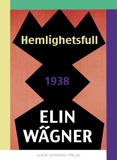 Cover for Elin Wägner · Hemlighetsfull (ePUB) (2015)