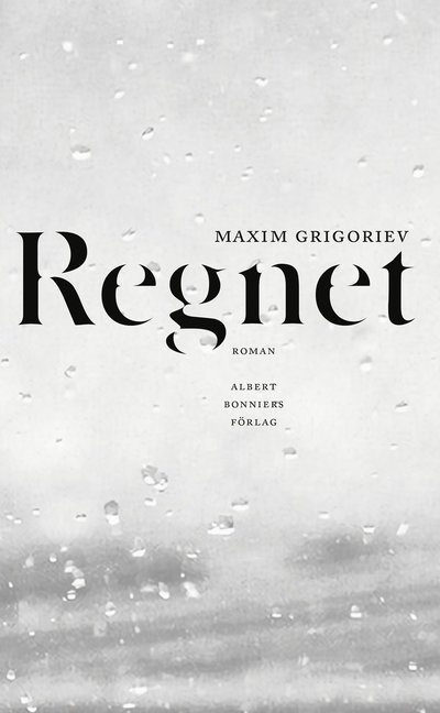 Cover for Maxim Grigoriev · Regnet (Inbunden Bok) (2022)