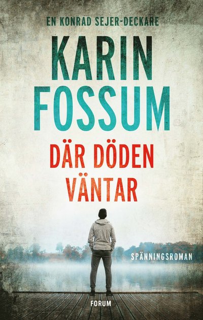 Cover for Karin Fossum · Där döden väntar (ePUB) (2023)