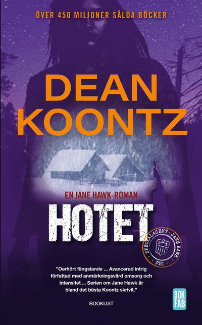 Hotet - Dean Koontz - Livros - Bokfabriken - 9789178358458 - 14 de setembro de 2022